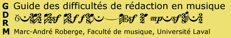 Guide des difficultés de rédaction en musique (GDRM)